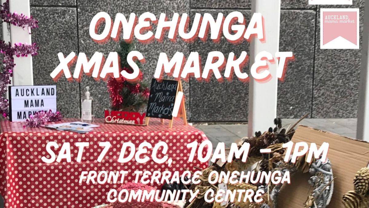 Onehunga Xmas Market - Auckland Mama Market