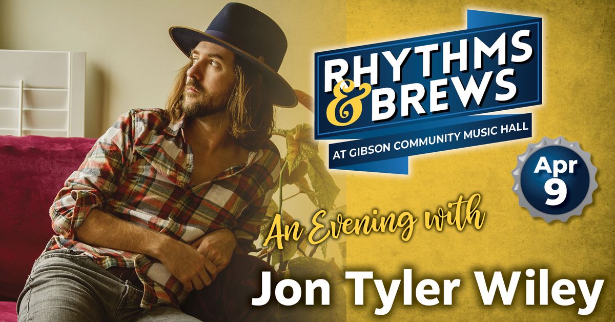 Rhythms & Brews: Jon Tyler Wiley