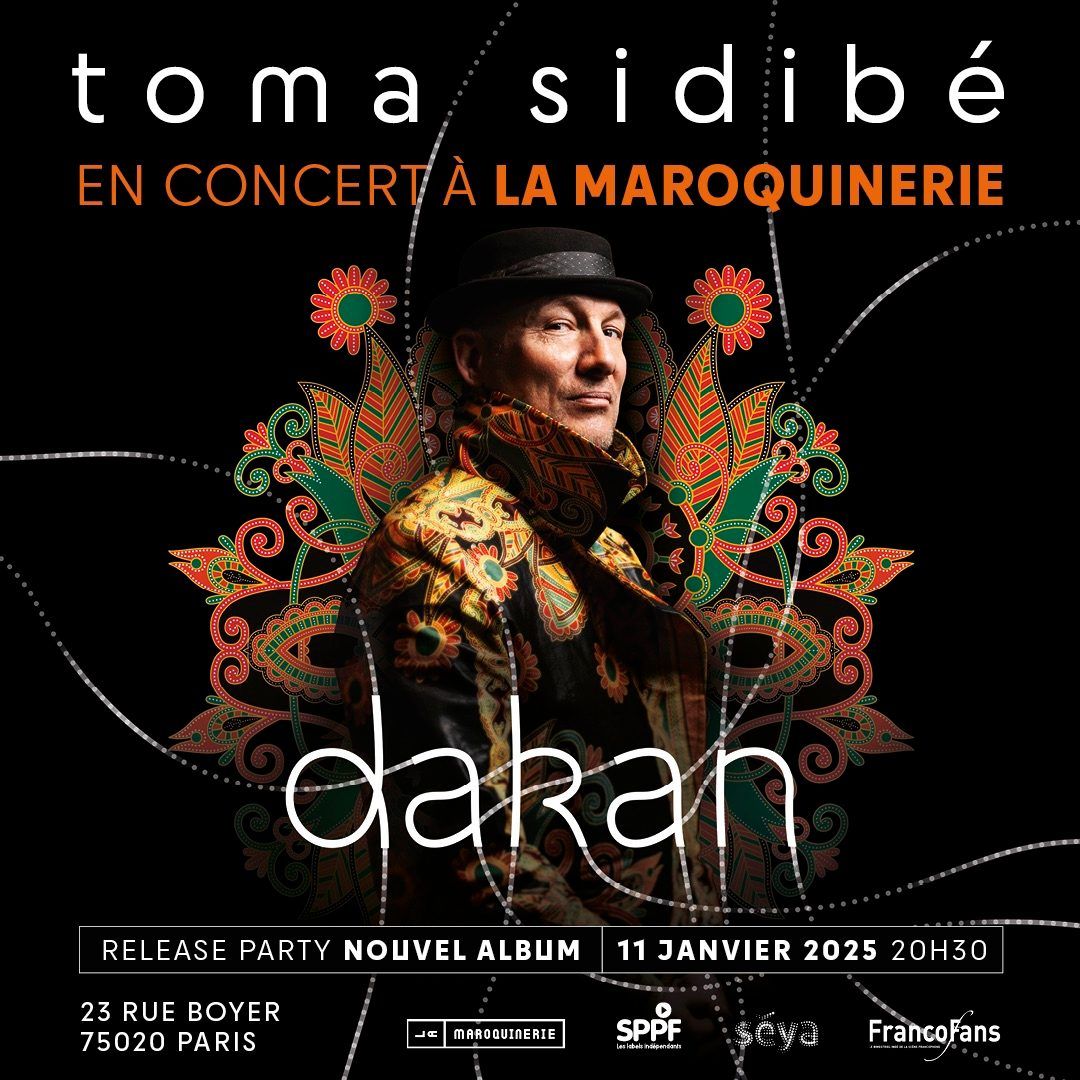 Release party DAKAN \u00e0 Paris, la Maroquinerie !!!