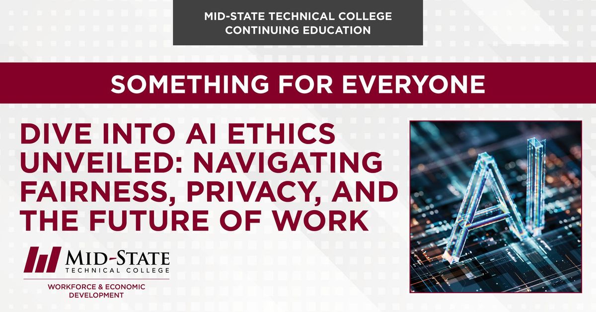 Dive into AI Ethics Unveiled: Navigating Fairness, Privacy, and the Future of Work