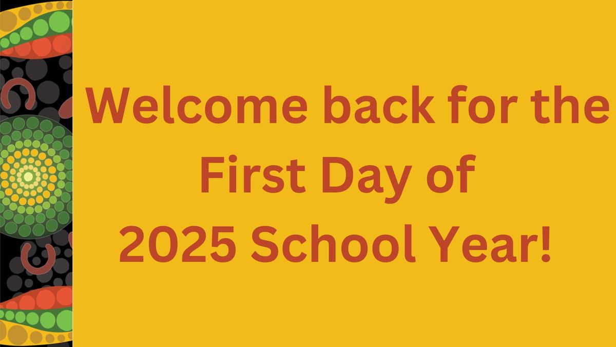 First Day of Term 1, 2025