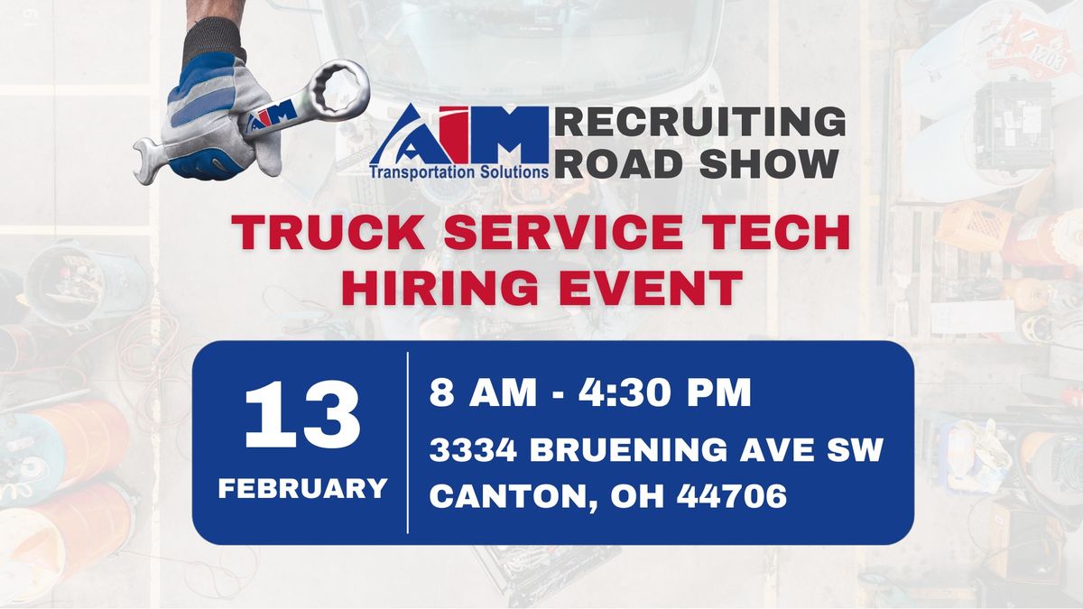 Aim Recruiting Road Show: Truck Service Technician Hiring Event