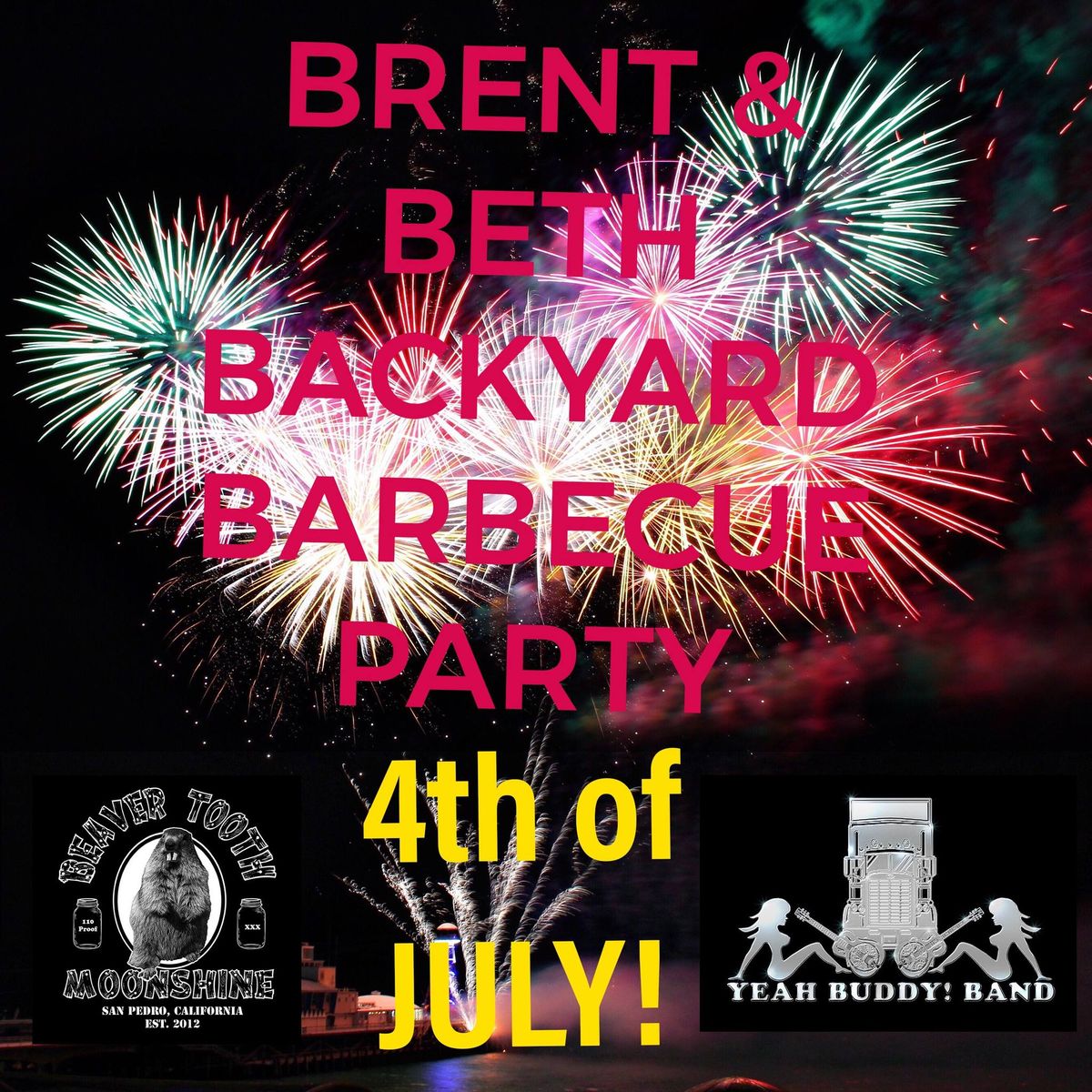 YEAH  BUDDY! BAND 4th Of JULY PARTY
