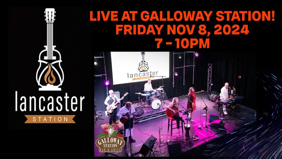 Lancaster Station - Live at Galloway Station Bar & Grill