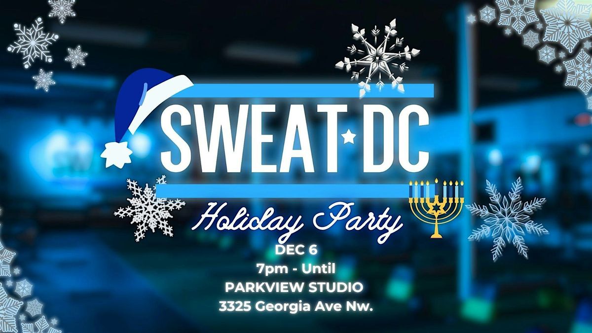 Sweat DC Holiday Party!