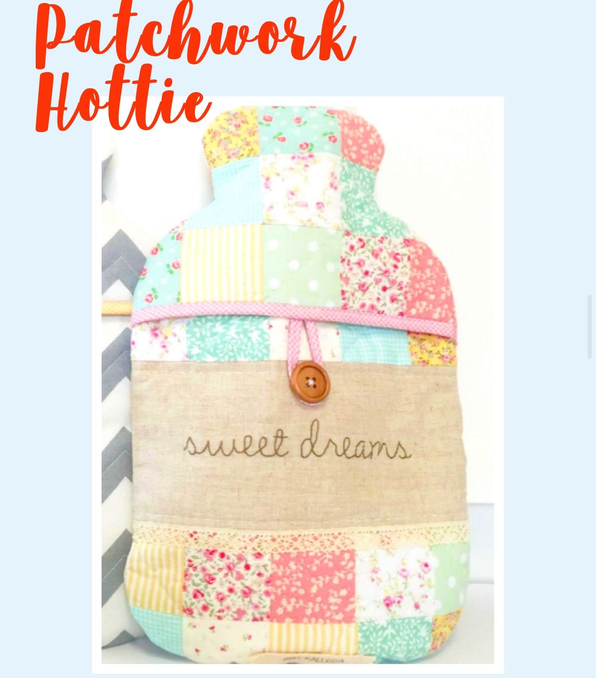 Sweet Dreams Patchwork Hottie