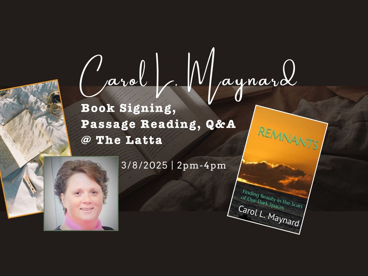 Carol L. Maynard Book Signing