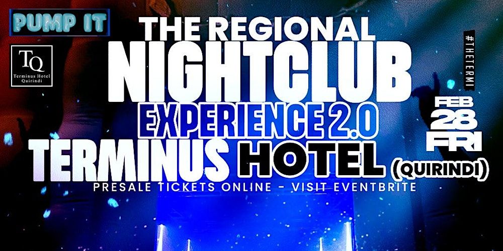 The Regional Nightclub EXPERIENCE 2.0 - Terminus Hotel Quirindi