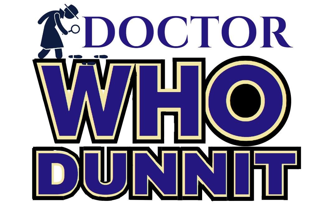 Dr Who Dunnit Murder Mystery Dinner