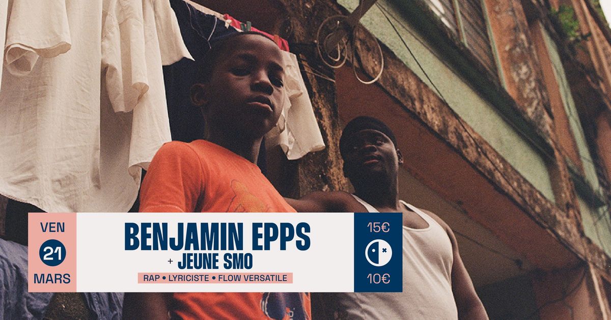 Benjamin Epps + Jeune Smo