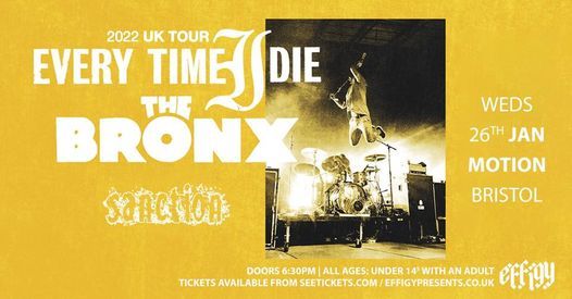 Every Time I Die plus The Bronx and Sanction at Motion, Bristol