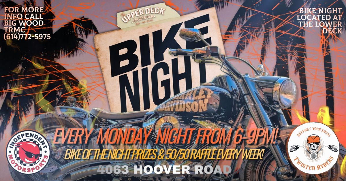 The Upper Deck Sports Bar Bike Night Presented by Independent Motorsports