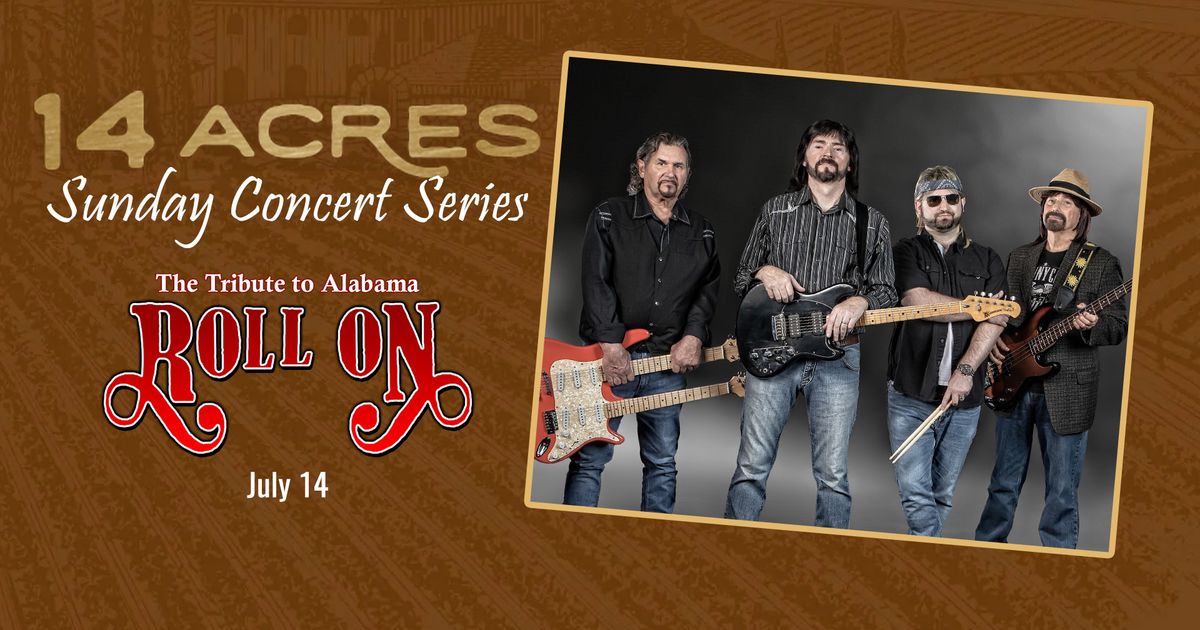 Roll On [Alabama tribute] at 14 Acres Vineyard & Winery