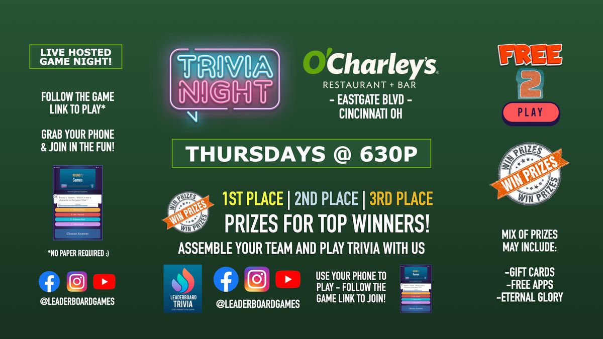 Trivia Night | O'Charley's - Eastgate BLVD Cincinnati OH - THUR 630p - @LeaderboardGames