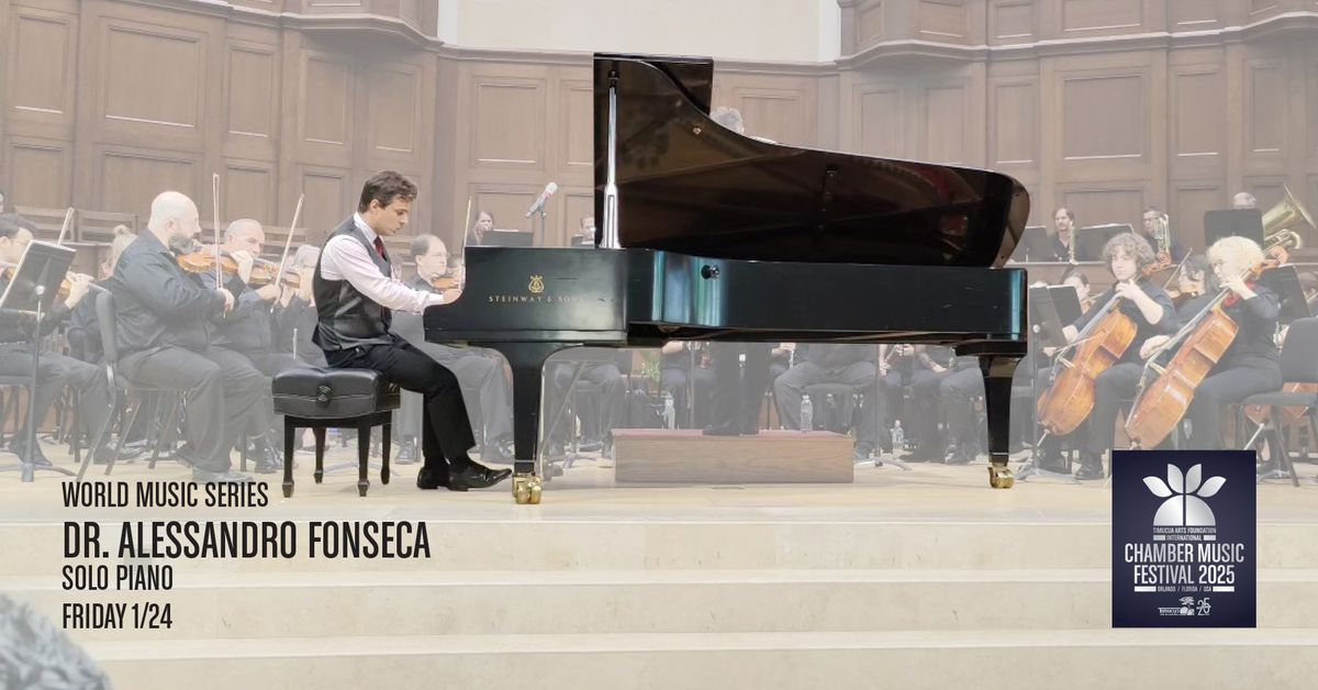 Dr. Alessandro Fonseca, Solo Piano