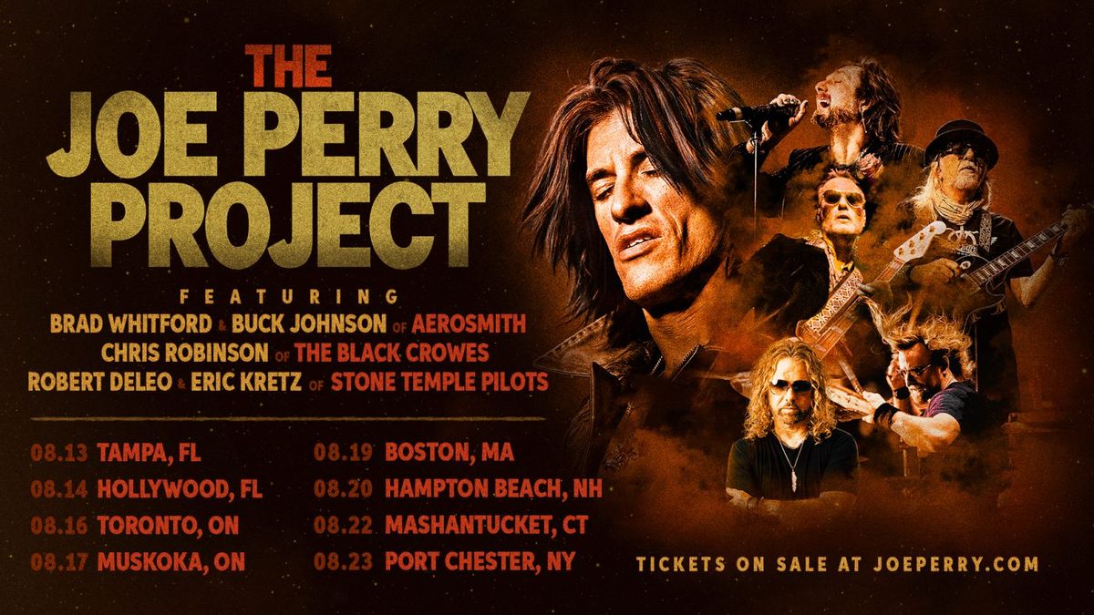 The Joe Perry Project with Chris Robinson and more!
