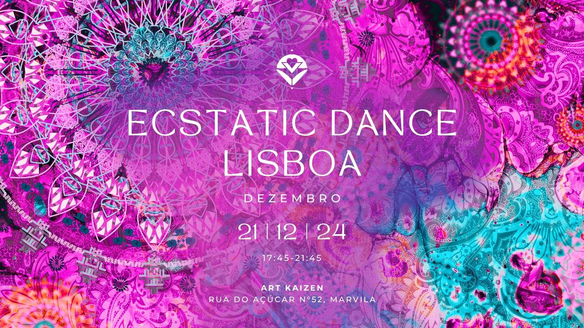 Ecstatic Dance Lisboa \u2022 21 | 12 | 24