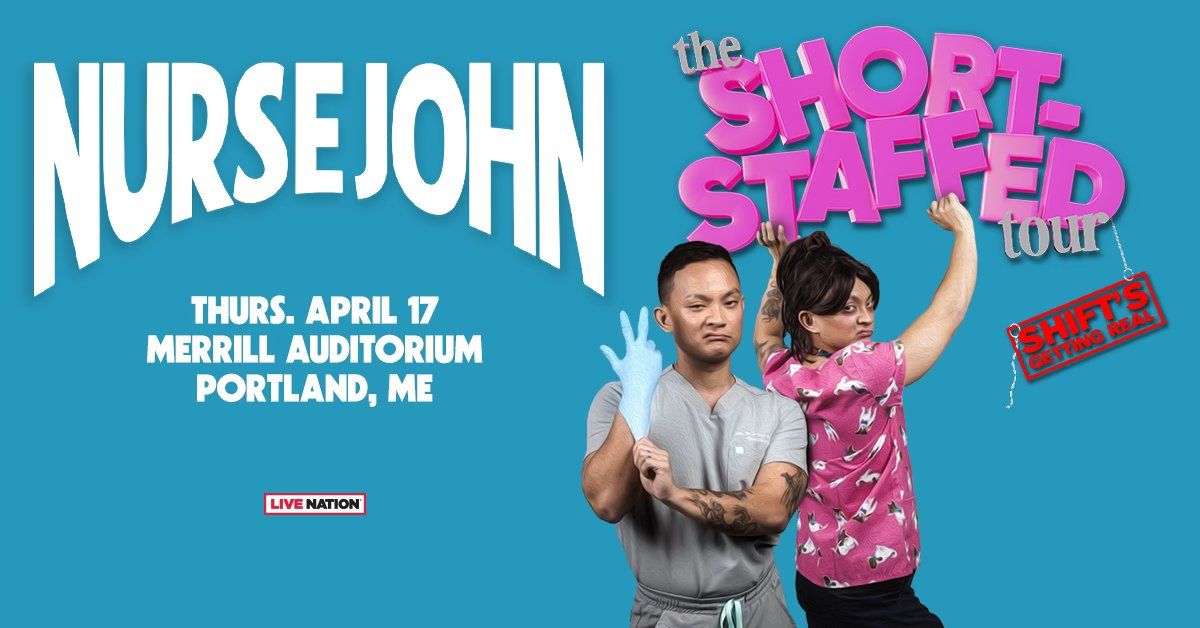 Nurse John: The Short Staffed Tour