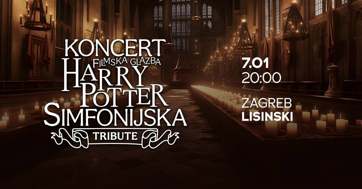 KONCERT FILMSKE SIMFONIJSKE GLAZBE HARRY POTTER TRIBUTE ZAGREB 