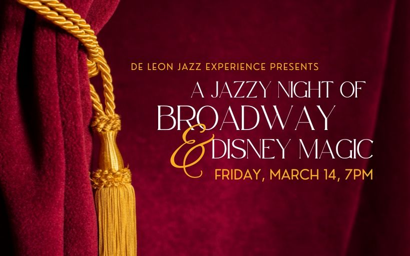 De Leon Jazz Experience Presents: A Jazzy Night of Broadway & Disney Magic At Indigo