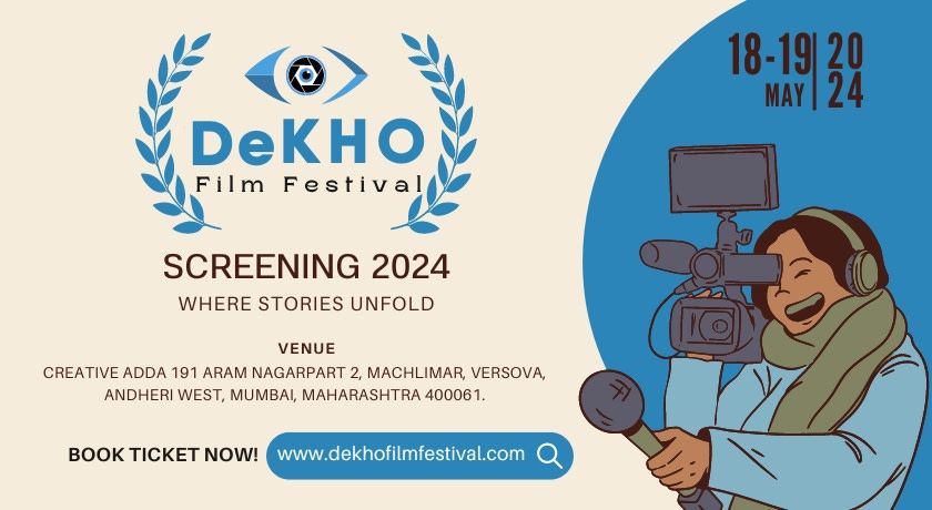 Dekho Film Festival | Screening