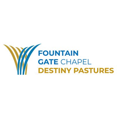 Fountain Gate Chapel, Destiny Pastures