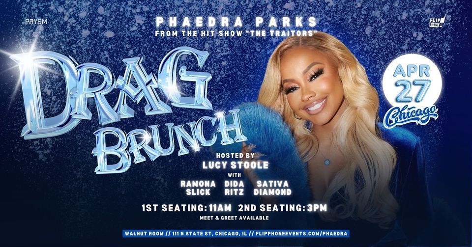 SOLD OUT- Phaedra Parks Drag Brunch- Chicago 