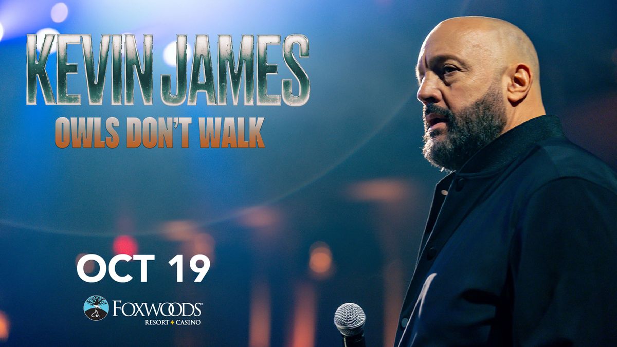 Kevin James: Owls Don't Walk