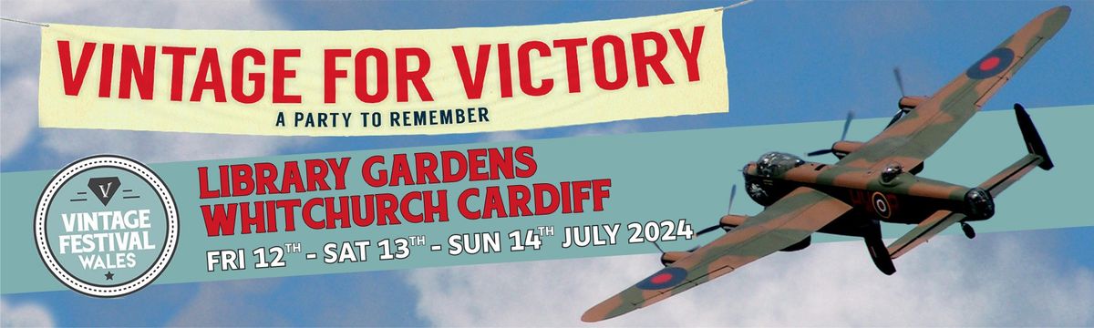 Vintage For Victory - Vintage Festival Wales 2024 