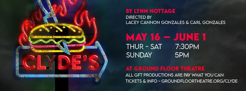 Clyde's by Lynn Nottage at GFT