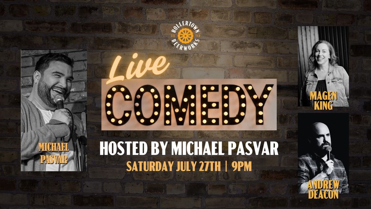Live Comedy Night @ Rollertown ft. Magen King, Andrew Deacon, and Michael Pasvar