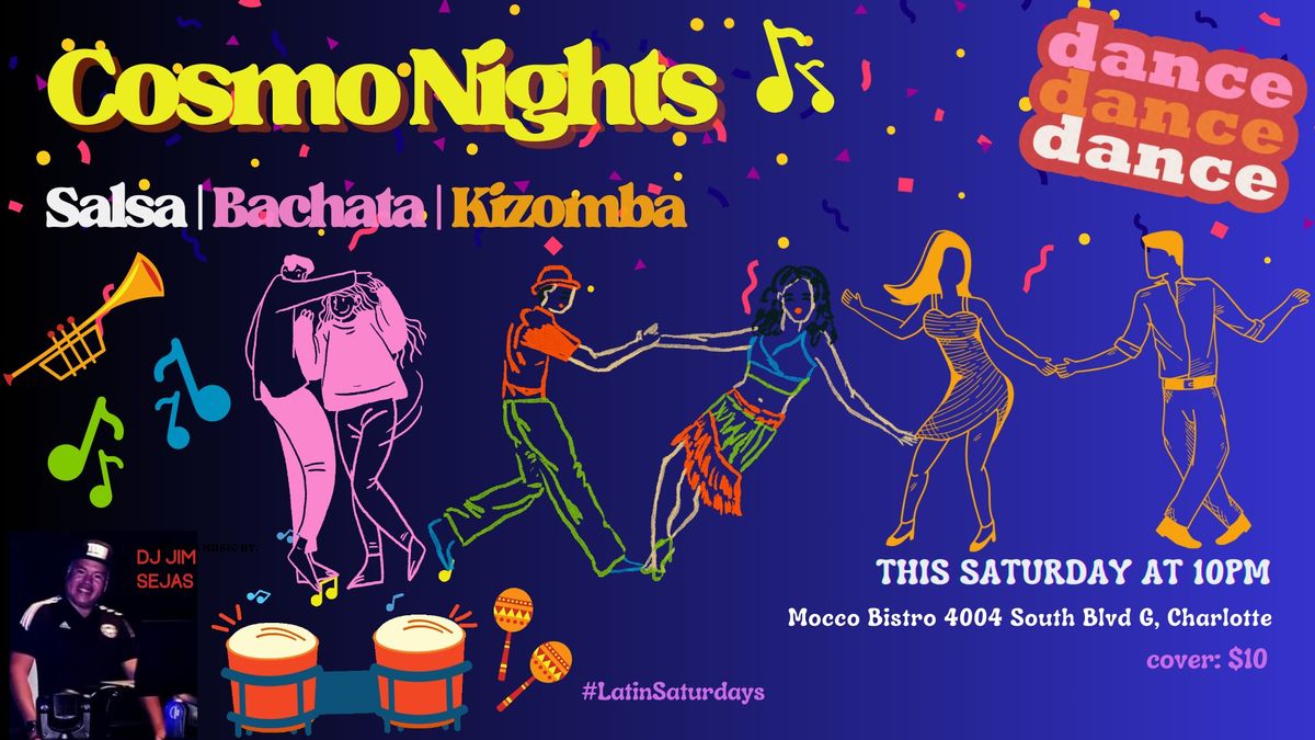 COSMO NIGHTS - Salsa\/Bachata\/Kizomba