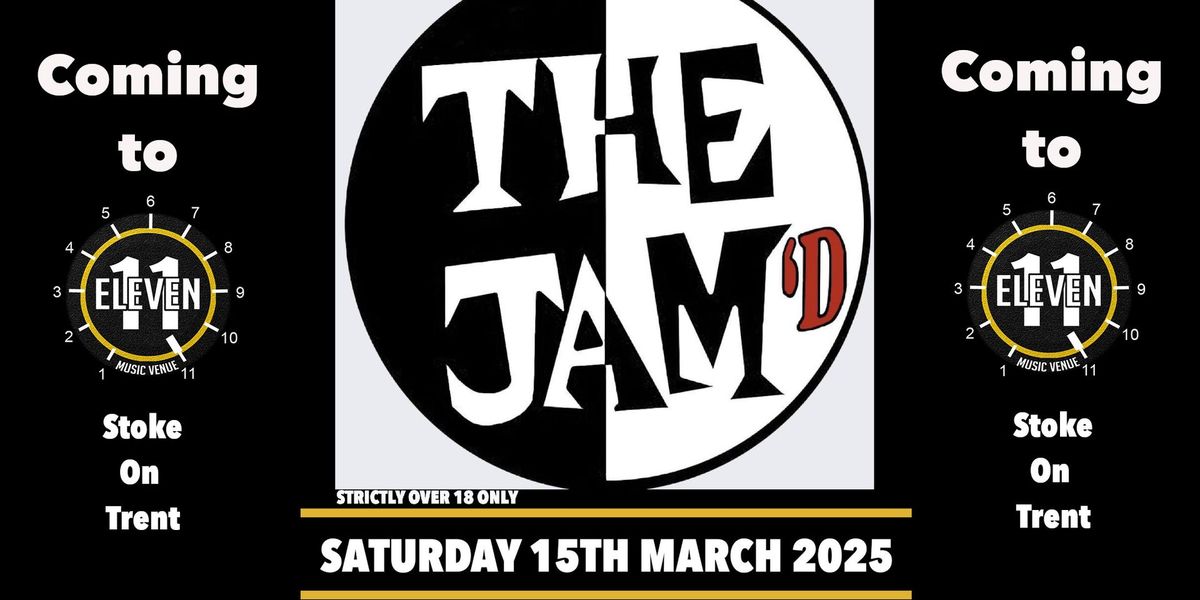 The Jam'd live at Eleven Stoke