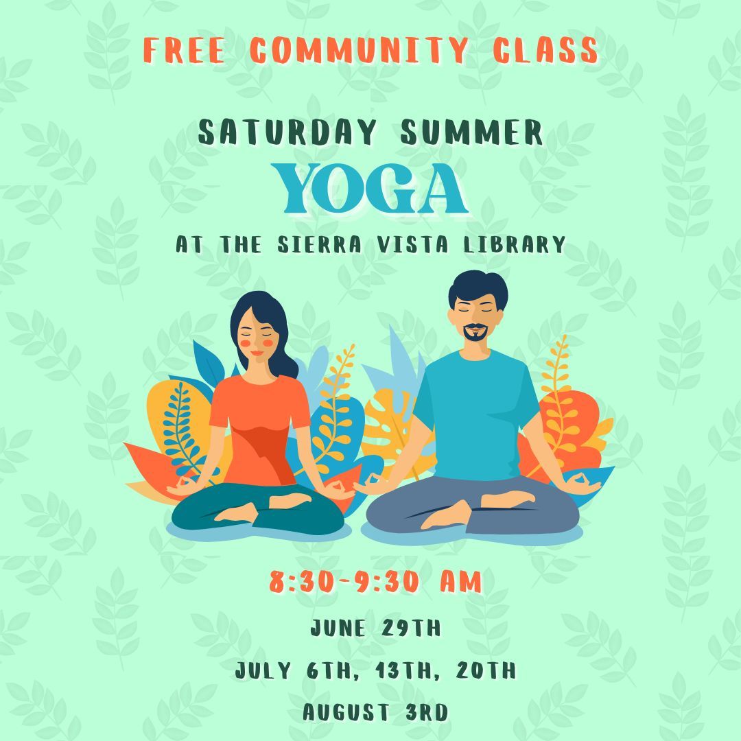 FREE Saturday Summer Yoga at the Sierra Vista Library
