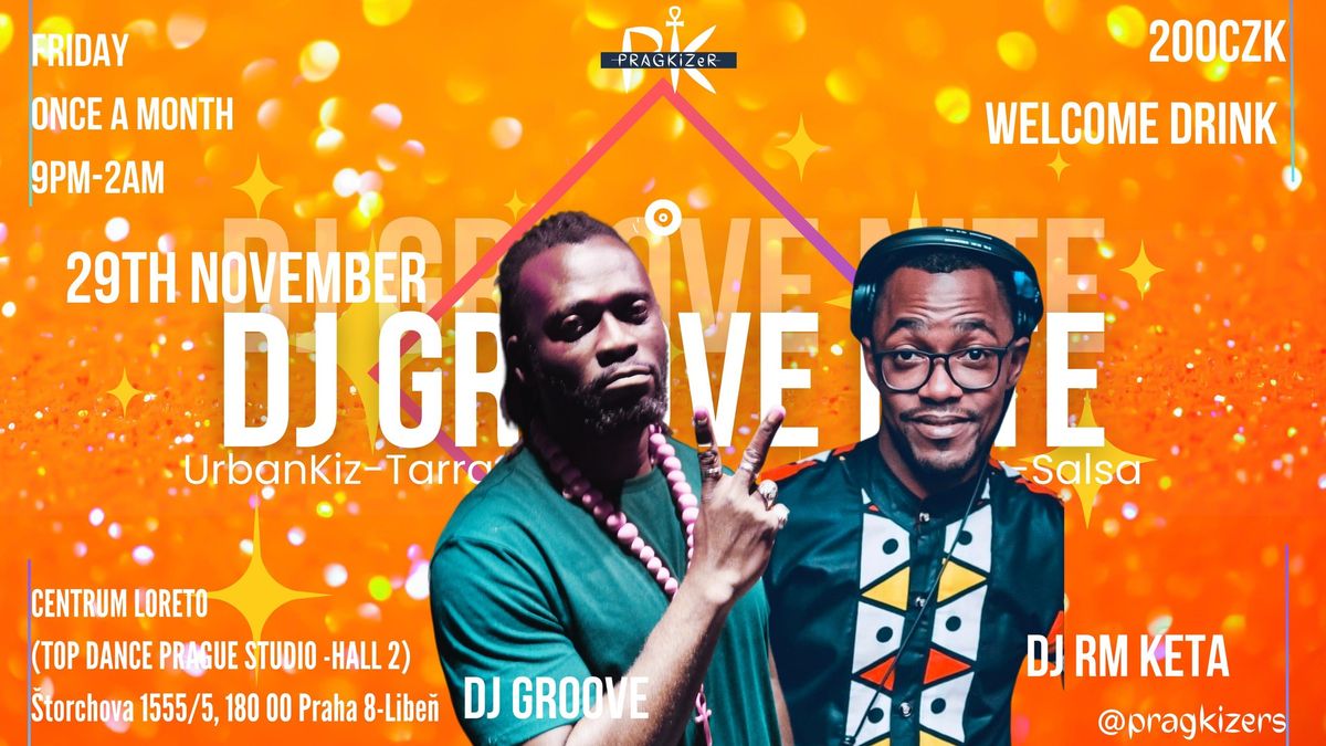 DJ GROOVE NITE URBANKIZ-TARRAXO