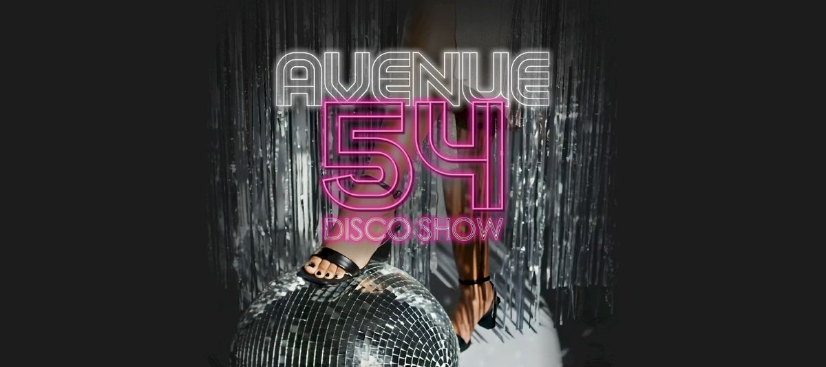 Avenue 54 Disco Show