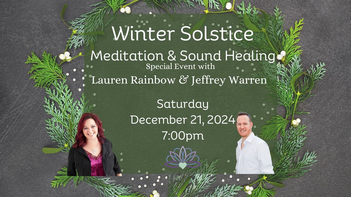 Winter Solstice Celebration Meditation & Soundbath