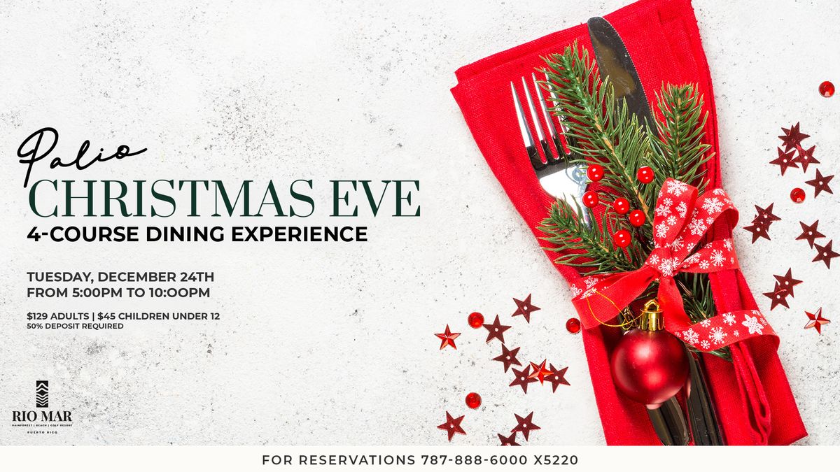 PALIO CHRISTMAS EVE 4-COURSE DINING EXPERIENCE