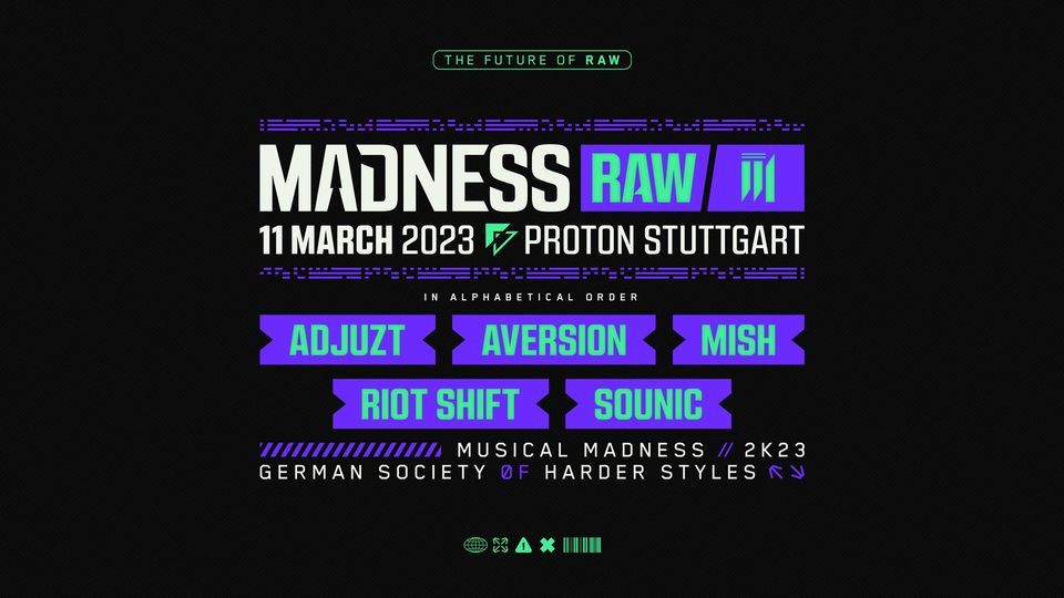 Madness RAW | Proton Stuttgart