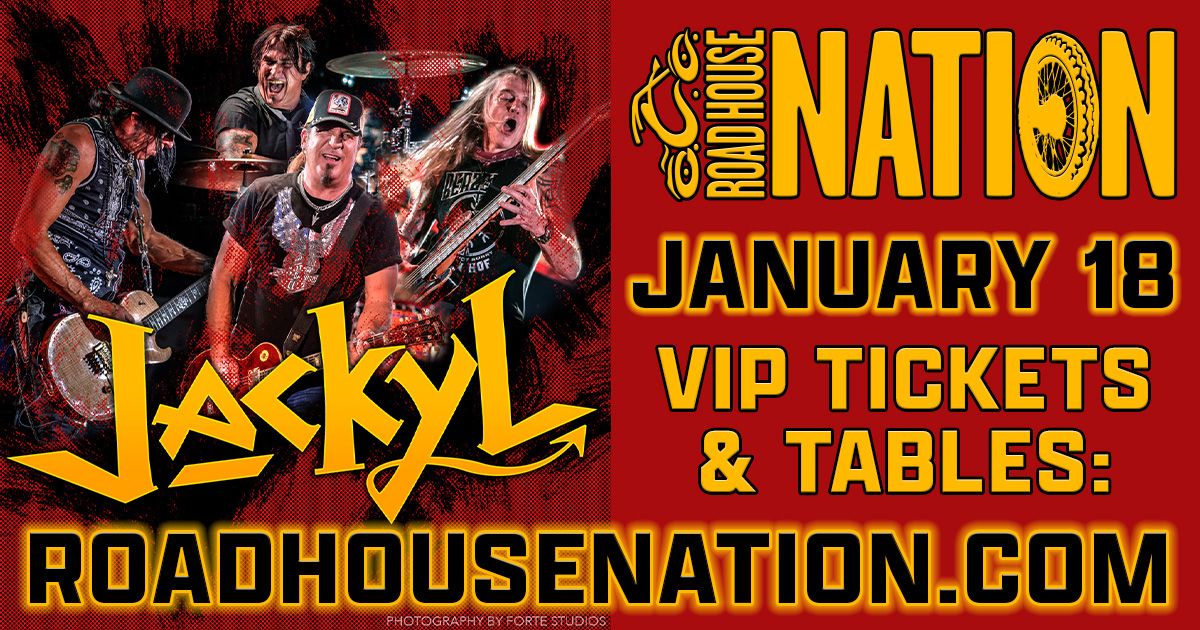 Road House Nation Presents: Jackyl!