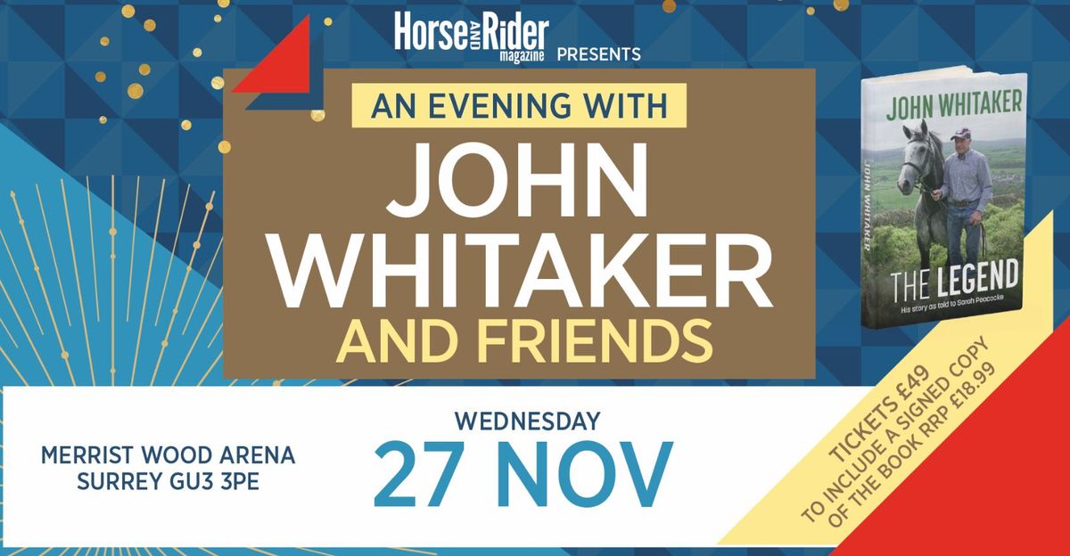 An evening with John Whitaker and friends