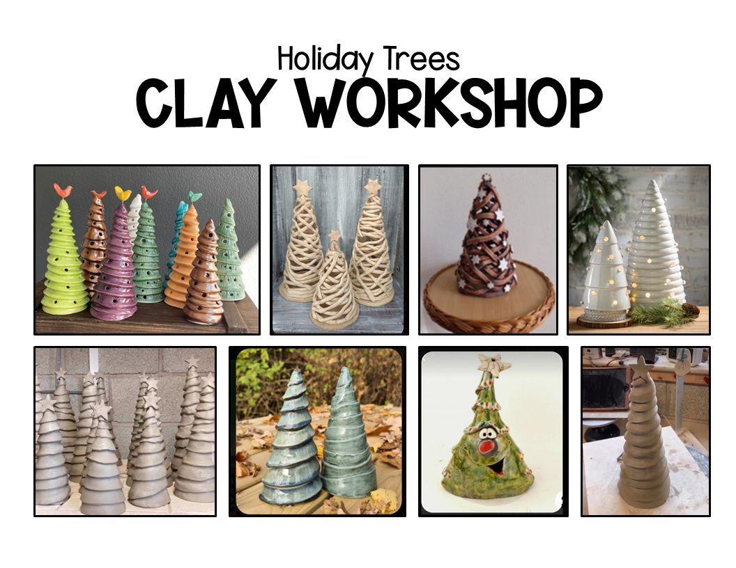 Holiday Trees - Clay Workshop