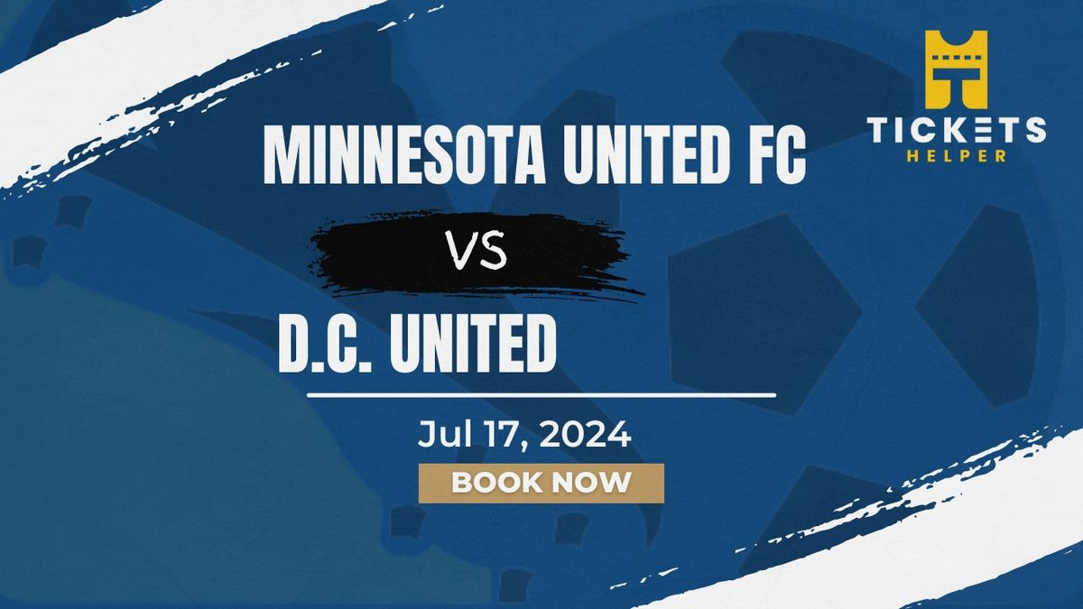 Minnesota United FC vs. D.C. United at Allianz Field