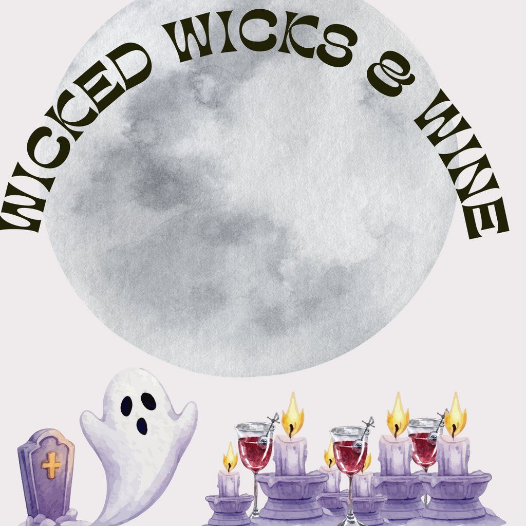 Wicked Wicks & Wine
