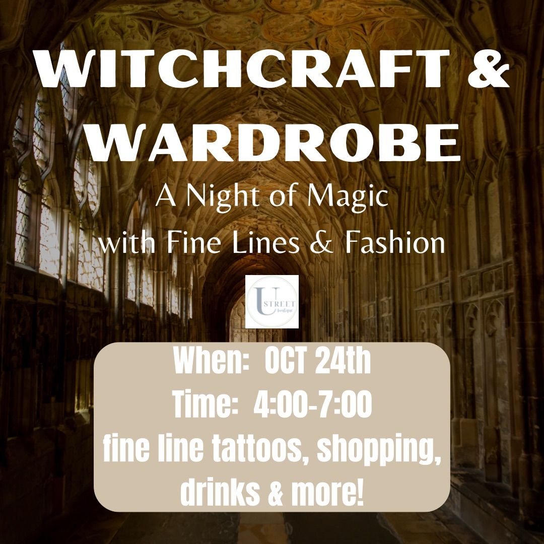 Witchcraft & Wardrobe Event