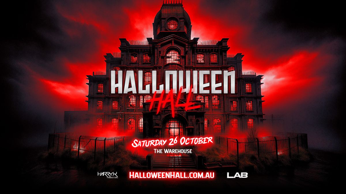 HALLOWEEN HALL 2024 - Brisbane's Biggest Halloween Party