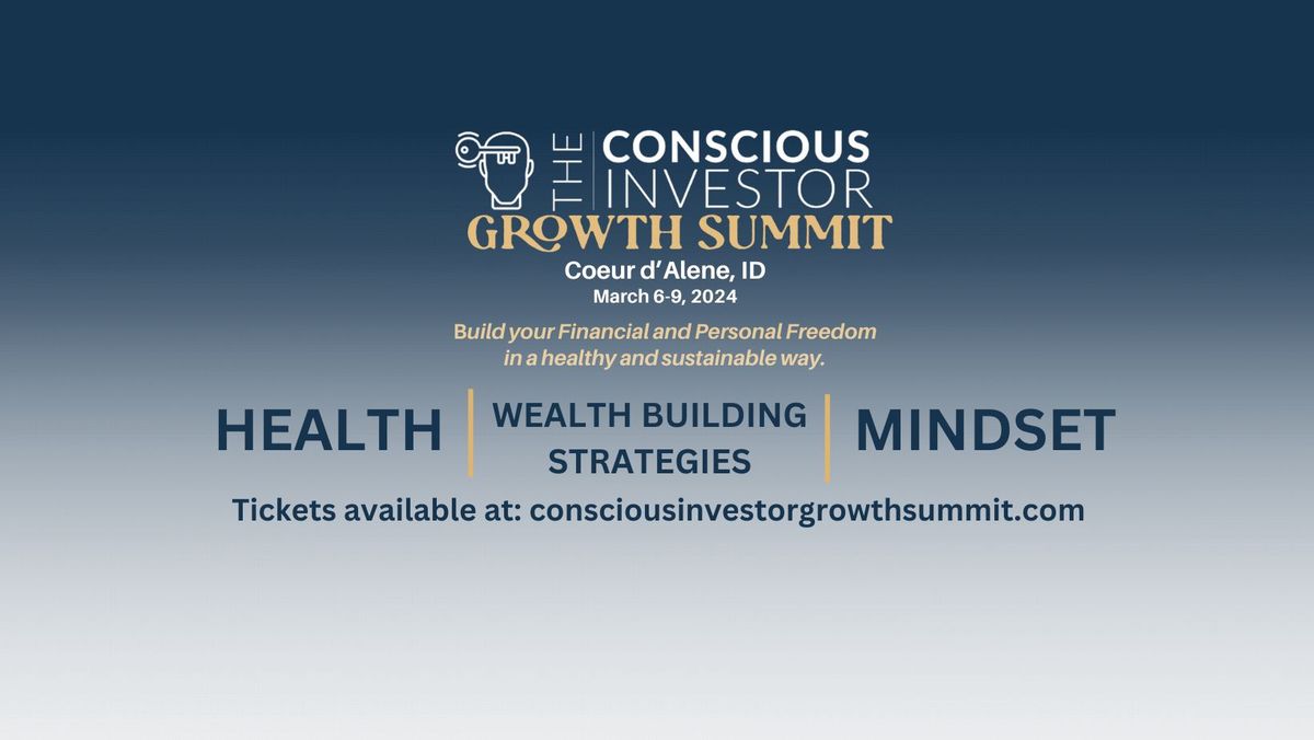 The Conscious Investor Growth Summit 