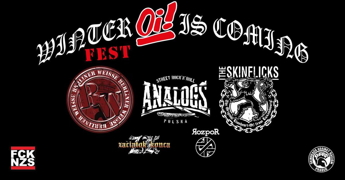 Winter Oi! is coming! The SKINFLICKS, Analogs, Berliner Weisse, Za\u010diatok konca, Rozpor