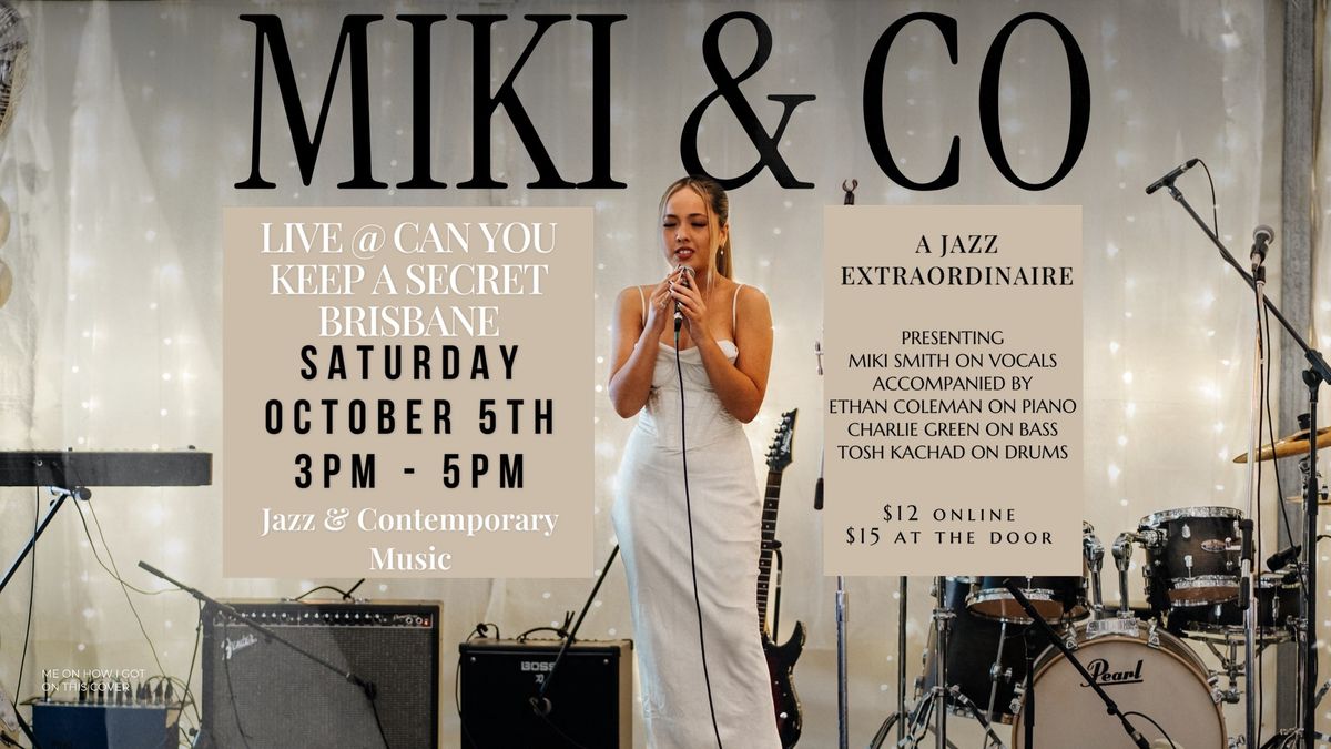 MIKI & CO presents: A Jazz Extraordinaire