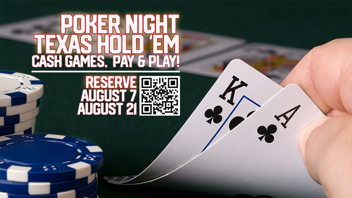 POKER NIGHT | Cash Games, Pay & Play!